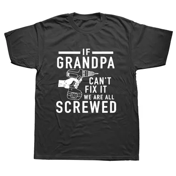 Vtipné Grafické T Košele Mužov Ak sa Dedko nedá Opraviť To Sme Všetci Dedko Krátke Rukávy T-Shirt O Krk Mužov Tees Plus Veľkosť