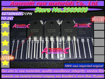 Aoweziic 2019+ nový, originálny SGT60N60FD1PN 60N60FD1 TO-247 IGBT trubice pre zvárací stroj 60A 600V