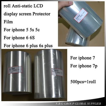 500Pcs/roll Anti-statické LCD displej screen Protector Fólia Pre iphone 5, 5s 5c/6 6/6p 6sp/7/7p Rekonštrukcii LCD Ochranný Film