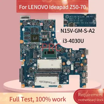 Pre LENOVO Ideapad Z50-70 i3-4030U Notebook Doske NM-A273 SR1EN N15V-GM-S-A2 DDR3L Notebook doska