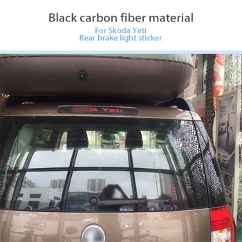 Auto Styling 3D Carbon Fiber Emblémy Nálepky Na Škoda Yeti 2016 2017 Auto Vysoko umiestneného Stop Brzdové Svetlo Príslušenstvo