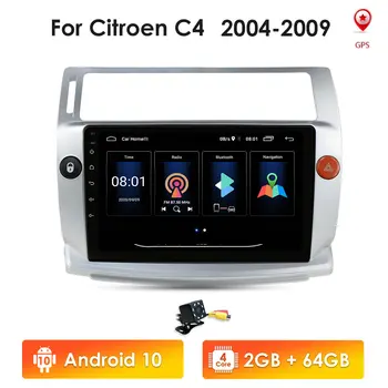 QUAD-CORE Android 10 autorádia Prehrávač Pre Citroen C4 C-Triomphe C-Quatre 2004-2009 2G 32 G 4G Multimediálne Autoradio Dotykový Displej