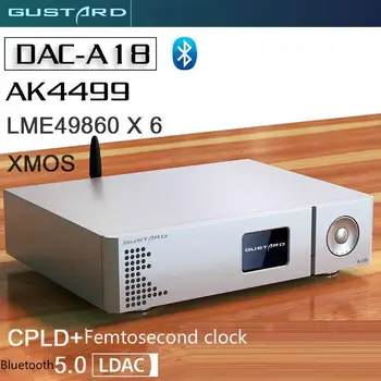 GUSTARD DAC-A18 AK4499EQ LME49860*6 Dekodér Bluetooth 5.0 DSD512 32Bit/768kHz Vstavané Lineárne Napájacie Plne Vyvážená DAC