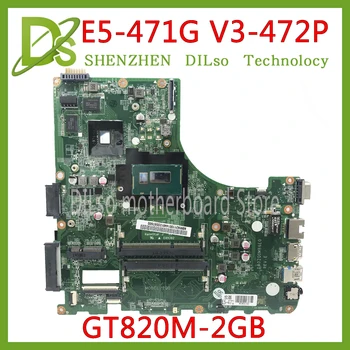 KEFU DA0ZQ0MB6E0 Pre Acer aspire E5-471 E5-471G V3-472P Notebook Doske I7-4510U CPU s GT820M GPU pôvodnej Doske