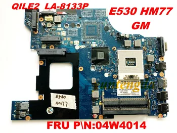 Originálne Lenovo E530 Doske QILE2 LA-8133P FRU PN:04W4014 testované dobré doprava zadarmo