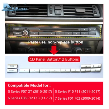 Auto Klimatizácia Ovládanie CD Panel Tlačidlo Krytu Sitcker pre BMW F07 5GT F10 F11 F06 F12 F13 F01 F02 Príslušenstvo Interiérom